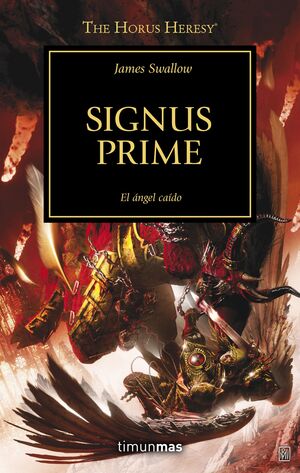 THE HORUS HERESY Nº 21/54 SIGNUS PRIME