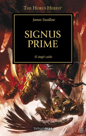 THE HORUS HERESY Nº 21/54 SIGNUS PRIME