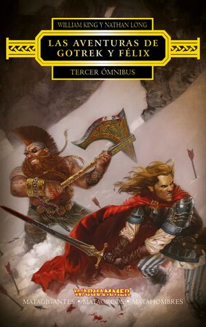 LAS AVENTURAS DE GOTREK Y FÉLIX OMNIBUS Nº 3/4