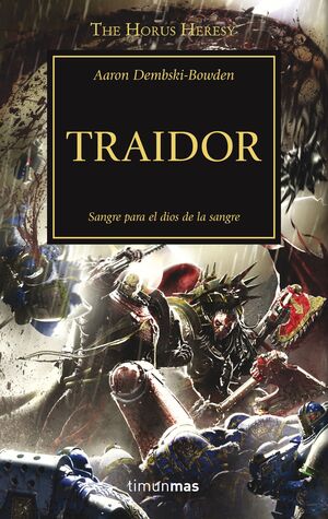 THE HORUS HERESY Nº 24/54 TRAIDOR