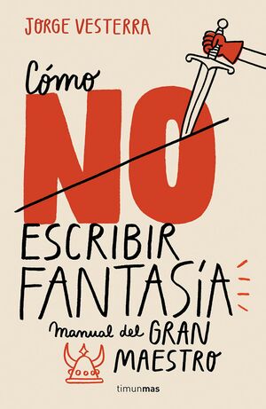 CÓMO (NO) ESCRIBIR FANTASÍA