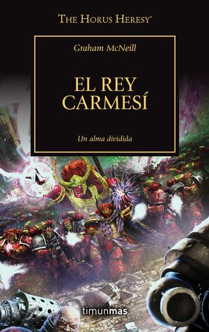 THE HORUS HERESY Nº 44/54 EL REY CARMESÍ