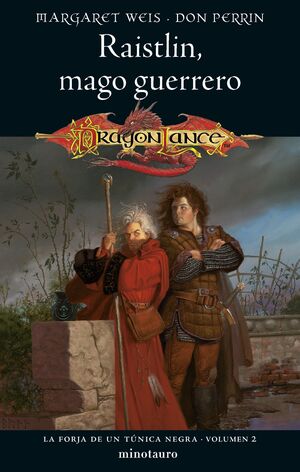 LA FORJA DE UN TÚNICA NEGRA Nº 02/04 RAISTLIN CRISOL DE LA MAGIA