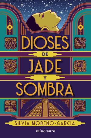 DIOSES DE JADE Y SOMBRA