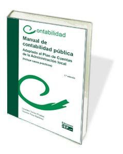 MANUAL DE CONTABILIDAD PÚBLICA. ADAPTADO AL PLAN DE CUENTAS DE LA ADMINISTRACIÓN