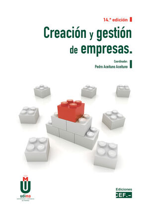 CREACIÓN Y GESTIÓN DE EMPRESAS (14ª EDICIÓN)