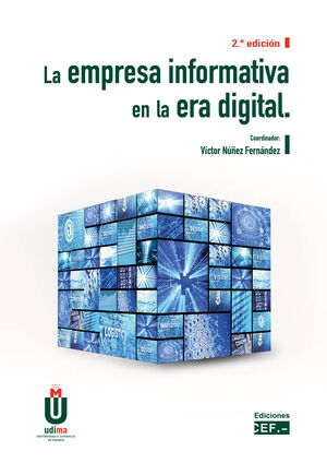 EMPRESA INFORMATIVA EN LA ERA DIGITAL 2022