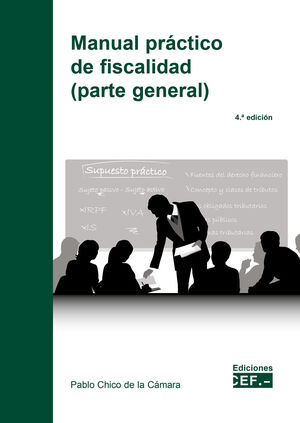 MANUAL PRACTICO DE FISCALIDAD (PARTE GENERAL) 2022