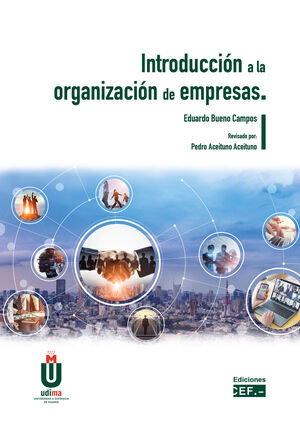 INTRODUCCIÓN A LA ORGANIZACIÓN DE EMPRESAS