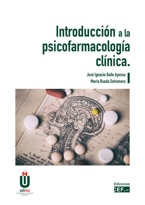 INTRODUCCIÓN A LA PSICOFARMACOLOGÍA CLÍNICA