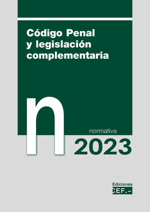 CODIGO PENAL Y LEGISLACION COMPLEMENTARIA NORMATIVA