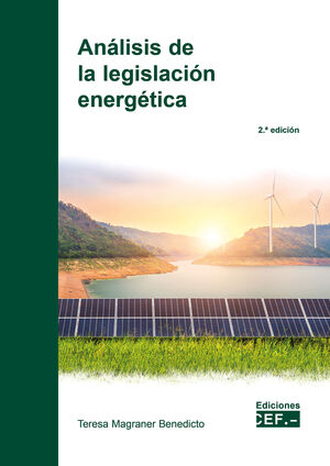 ANÁLISIS DE LA LEGISLACIÓN ENERGÉTICA