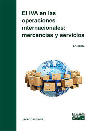 EL IVA EN LAS OPERACIONES INTERNACIONALES: MERCANCÍAS Y SERVICIOS