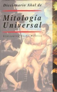 DICCIONARIO AKAL DE MITOLOGÍA UNIVERSAL