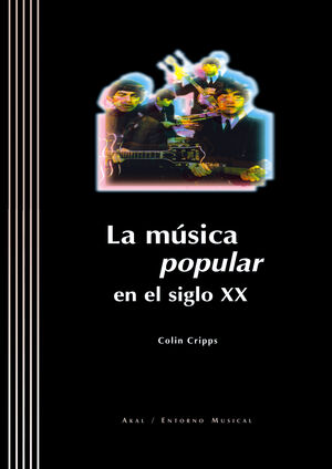 LA MÚSICA POPULAR DEL SIGLO XX