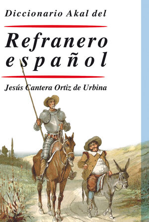 DICCIONARIO AKAL DEL REFRANERO ESPAÑOL