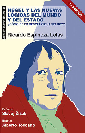 HEGEL Y LAS NUEVAS LÓGICAS DEL MUNDO Y DEL ESTADO