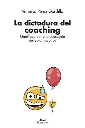 LA DICTADURA DEL COACHING