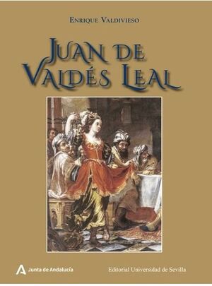 JUAN VALDES LEAL ( TAPA DURA)