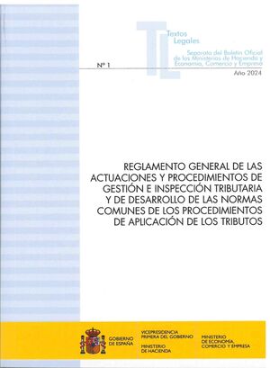 REGLAMENTO GENERAL DE LAS ACTUACIONES Y PROCEDIMIENTOS DE GESTION E INSPECCION