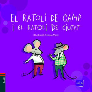 EL RATOLÍ DE CAMP I EL RATOLÍ DE CIUTAT