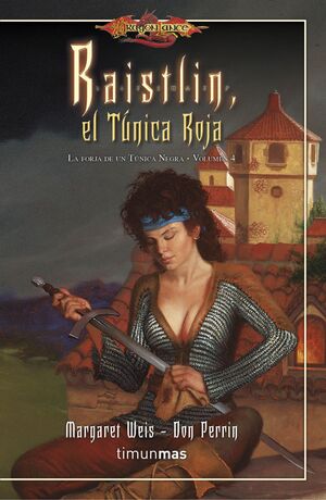 LA FORJA DE UN TÚNICA NEGRA Nº 04/04 RAISTLIN EL TÚNICA ROJA