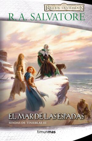 SENDAS DE TINIEBLAS Nº 03/03 EL MAR DE LAS ESPADAS