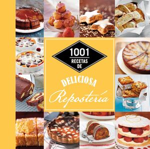 1001 RECETAS DE DELICIOSA REPOSTERÍA