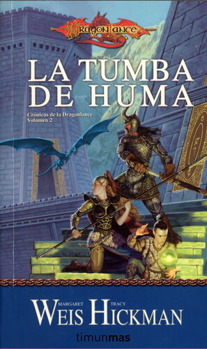 CRÓNICAS DE LA DRAGONLANCE Nº 02/03 LA TUMBA DE HUMA