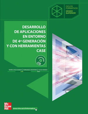 DESARROLLO DE APLICACIONES EN ENTORNO DE 4.ª GENERACIÓN. GRADO SUPERIOR