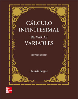 CÁLCULO INFINITESIMAL DE VARIAS VARIABLES. 2ª ED.