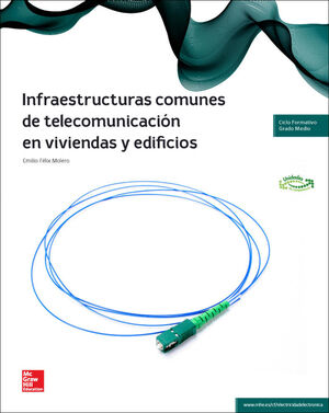 LA - INFRAESTRUCTURAS COMUNES DE TELECOMUNICACION EN VIVIENDAS Y EDIFICI OS