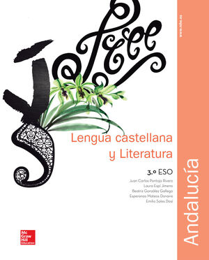 LA - LENGUA CASTELLANA Y LITERATURA 3 ESO + GUIAS DE LECTURA. ANDALUCIA.