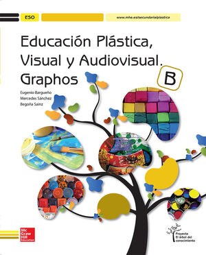 EDUCACIÓN PLÁSTICA, VISUAL Y AUDIOVISUAL. GRAPHOS B