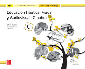 CUTR EDUCACION PLASTICA Y AUDIOVISUAL GRAPHOS C. CUADERNO 4 ESO.