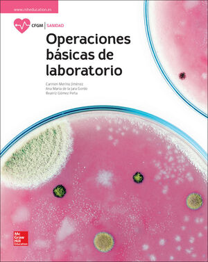 LA OPERACIONES BASICAS DE LABORATORIO. GM.