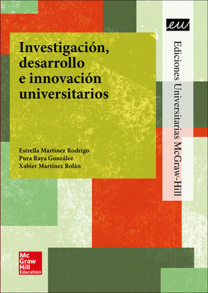 LA INVESTIGACION, DESARROLLO E INNOVACION UNIVERSITARIOS.