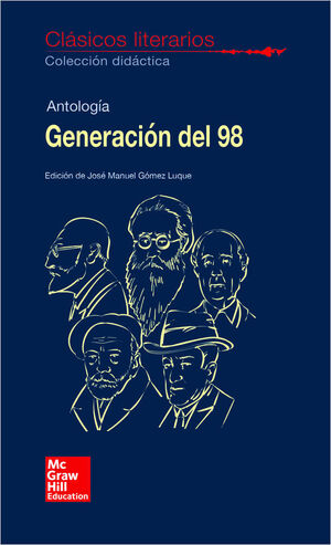 CLASICOS LITERARIOS. GENERACION DEL 98.
