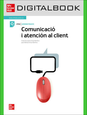 DIG COMUNICACIO I ATENCIO AL CLIENT. GRAU SUPERIOR