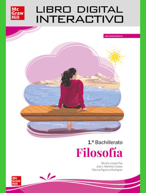 FILOSOFÍA 1.º BACHILLERATO. LIBRO DIGITAL INTERACTIVO