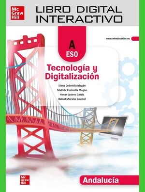 TECNOLOGIA Y DIGITALIZACION A ESO ANDALUCIA. LIBRO DIGITAL