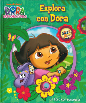 DORA LA EXPLORADORA. LIBRO JUGUETE - EXPLORA CON DORA