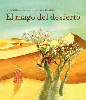 EL MAGO DEL DESIERTO