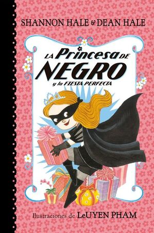 LA PRINCESA DE NEGRO Y LA FIESTA PERFECTA (LA PRINCESA DE NEGRO)