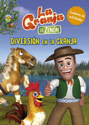 DIVERSIÓN EN LA GRANJA (LA GRANJA DE ZENÓN) (REINO INFANTIL. ACTIVIDADES)