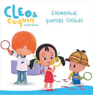ELEMENTAL, QUERIDA COLITAS (UN CUENTO DE CLEO Y CUQUÍN)