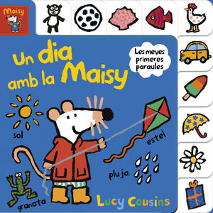 UN DIA AMB LA MAISY (LA MAISY. MANS PETITONES)