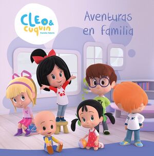 AVENTURAS EN FAMILIA (CLEO Y CUQUÍN. ÁLBUM ILUSTRADO)