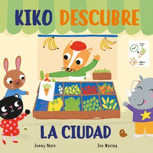 KIKO DESCUBRE LA CIUDAD (PEQUEÑAS MANITAS)