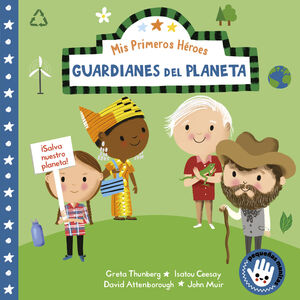 MIS PRIMEROS HÉROES - GUARDIANES DEL PLANETA